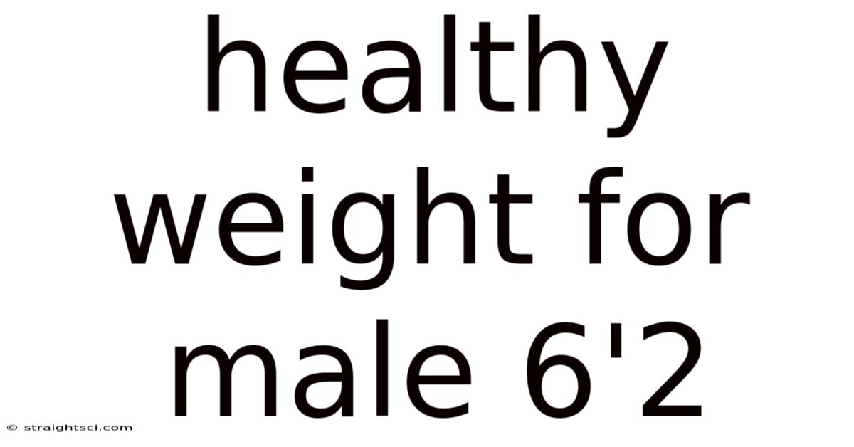 Healthy Weight For Male 6'2