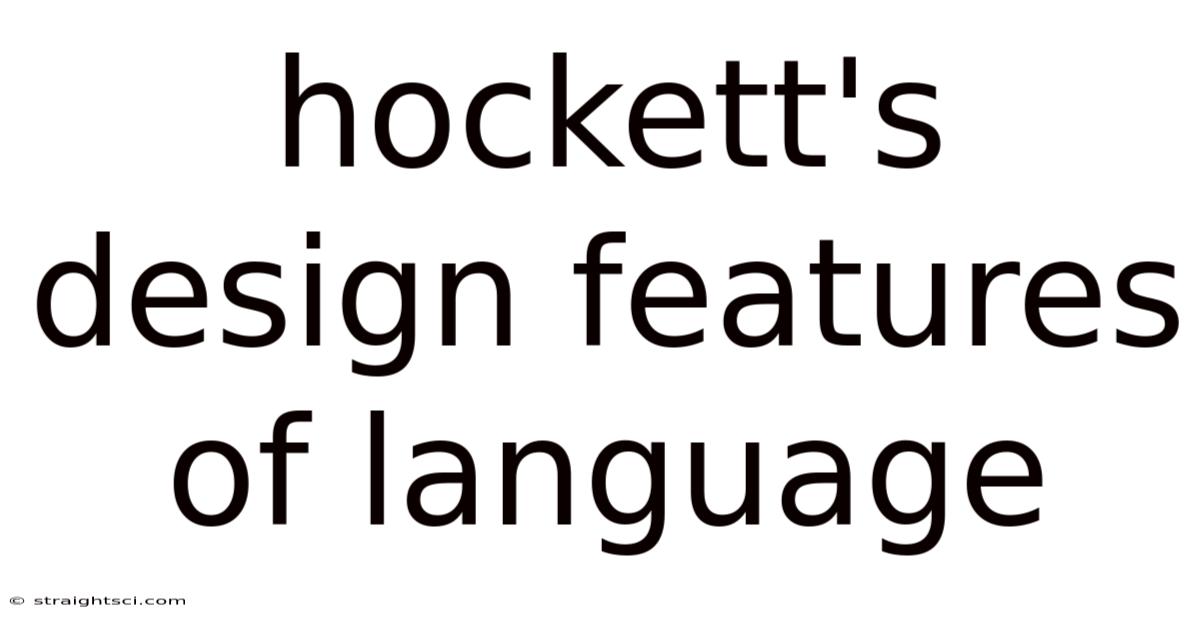 Hockett's Design Features Of Language