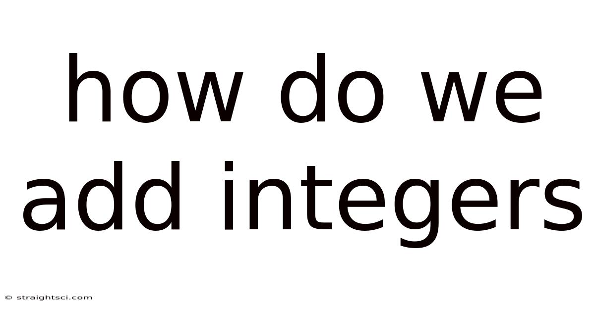 How Do We Add Integers