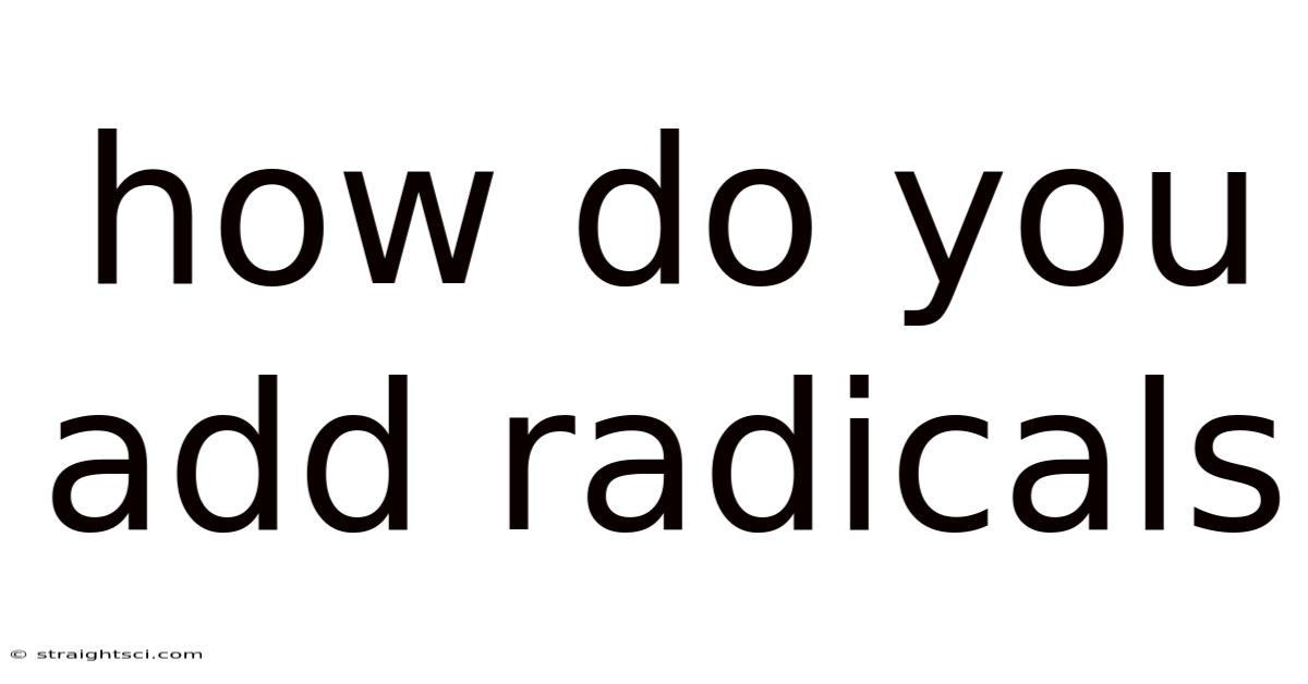 How Do You Add Radicals