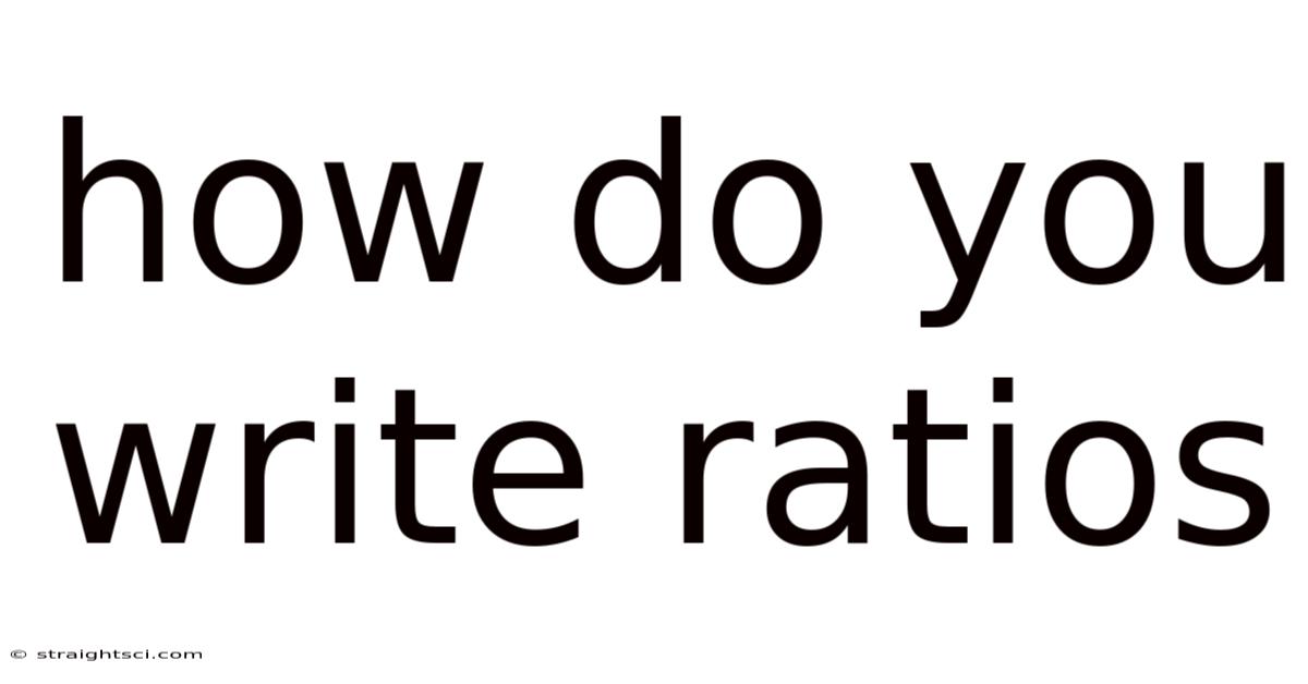 How Do You Write Ratios