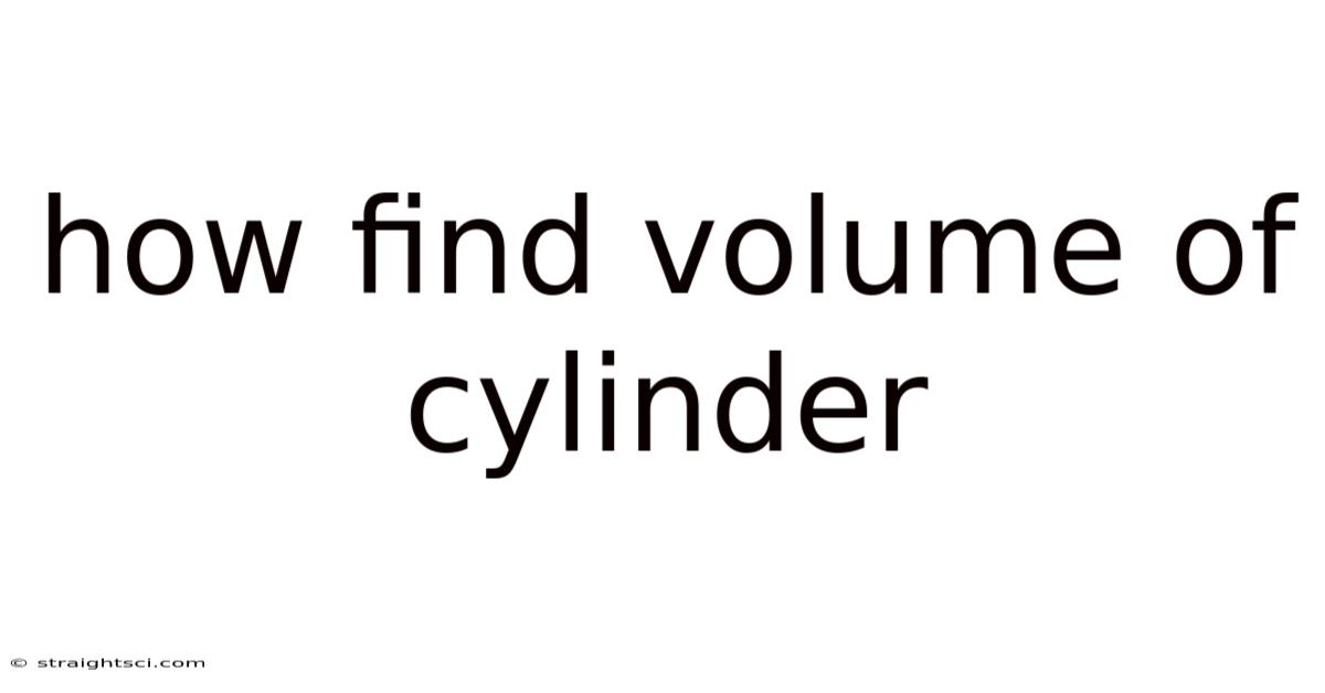 How Find Volume Of Cylinder