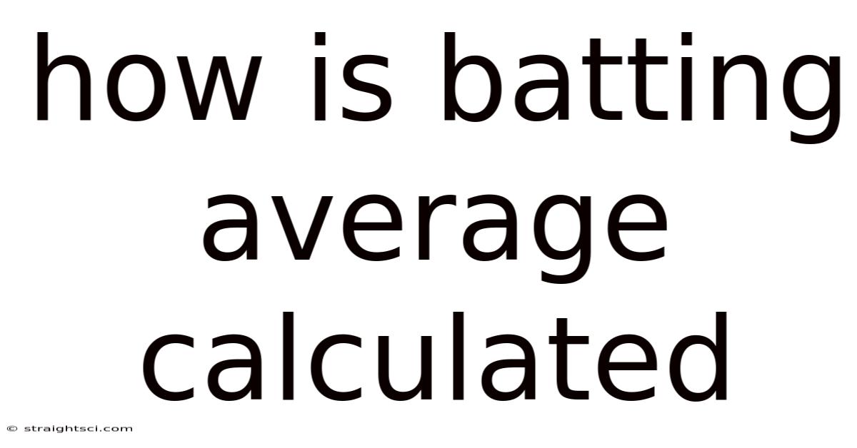 How Is Batting Average Calculated