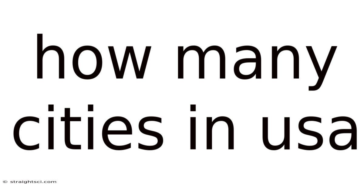 How Many Cities In Usa