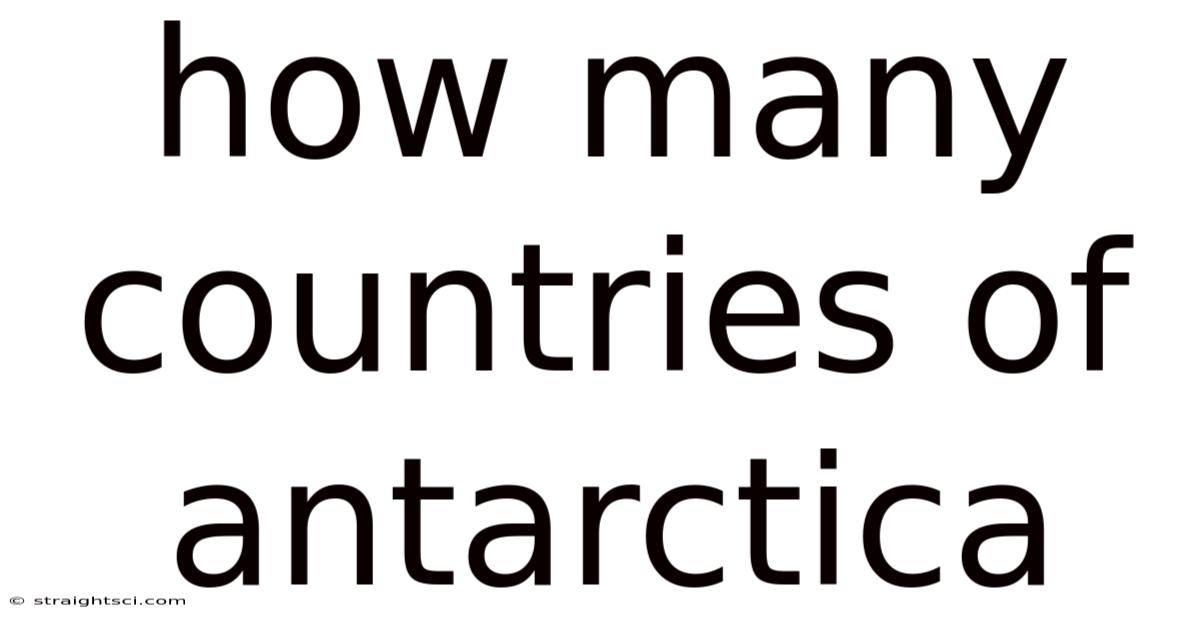How Many Countries Of Antarctica