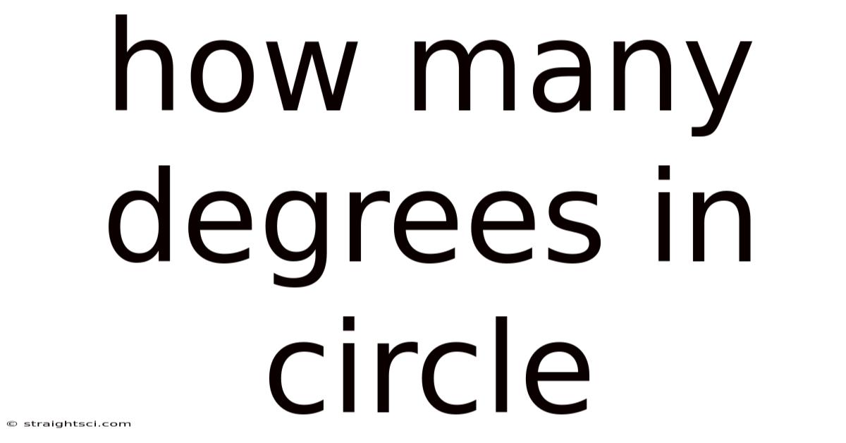 How Many Degrees In Circle