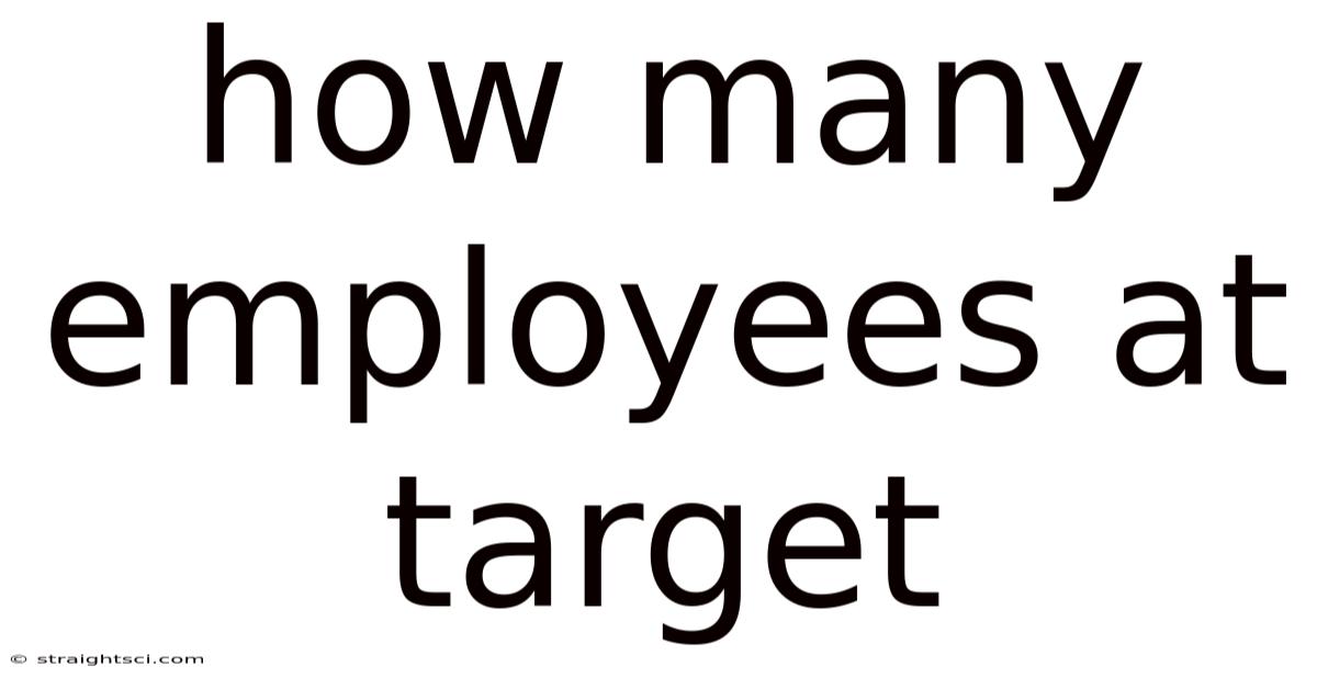 How Many Employees At Target