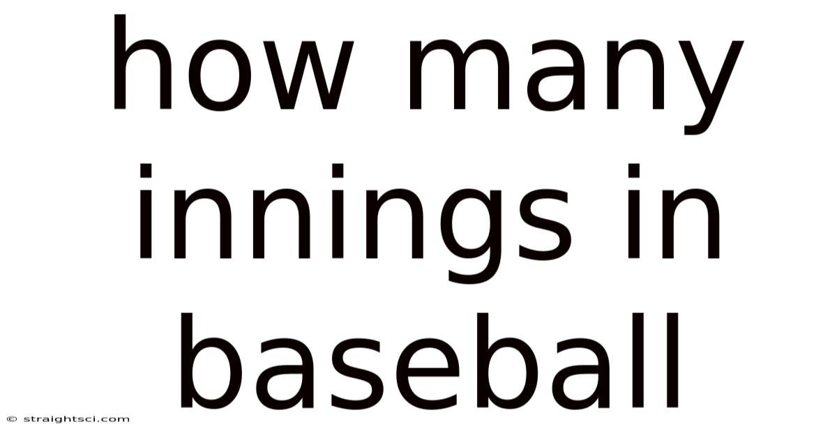 How Many Innings In Baseball