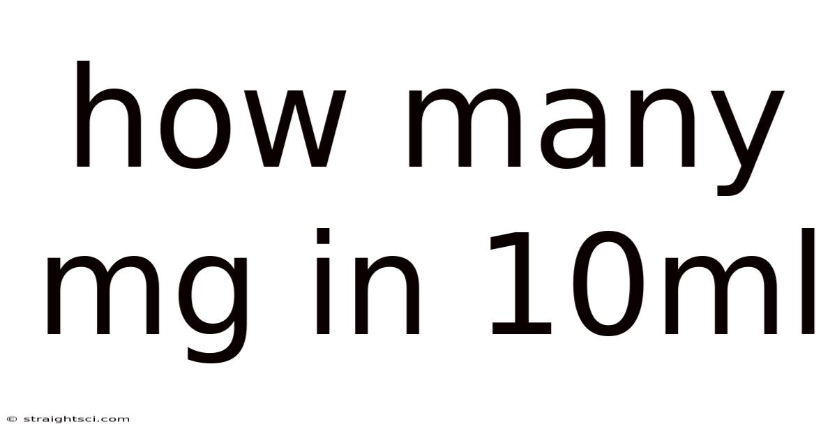 How Many Mg In 10ml