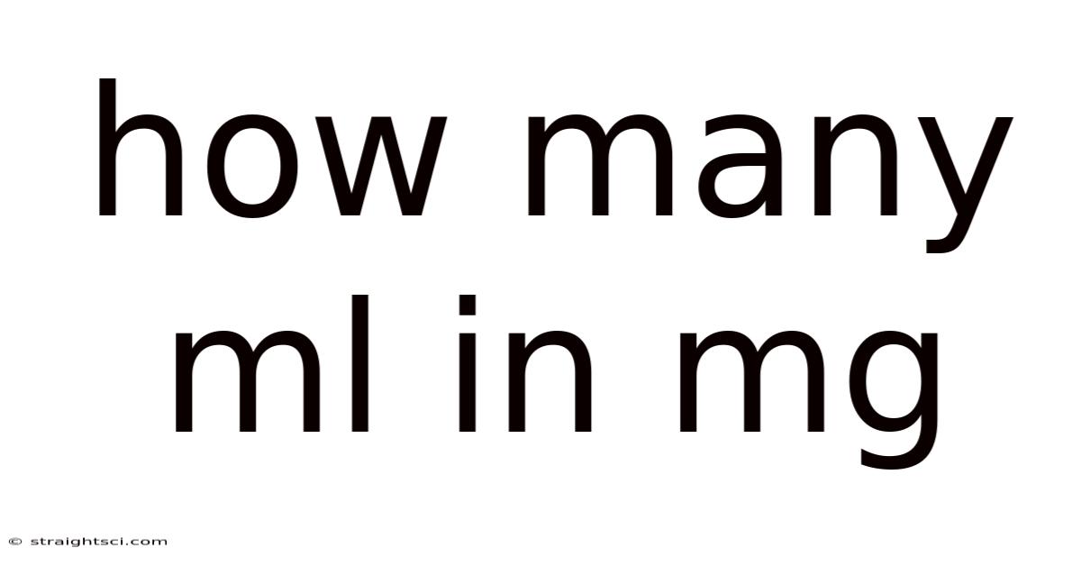 How Many Ml In Mg