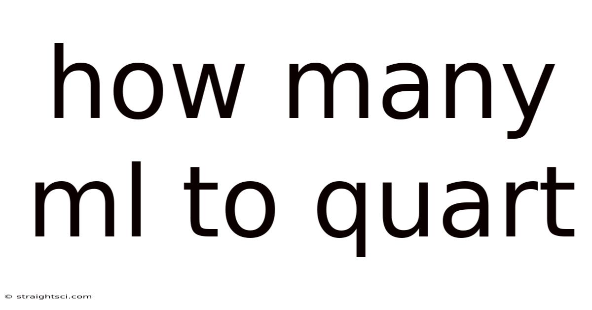How Many Ml To Quart