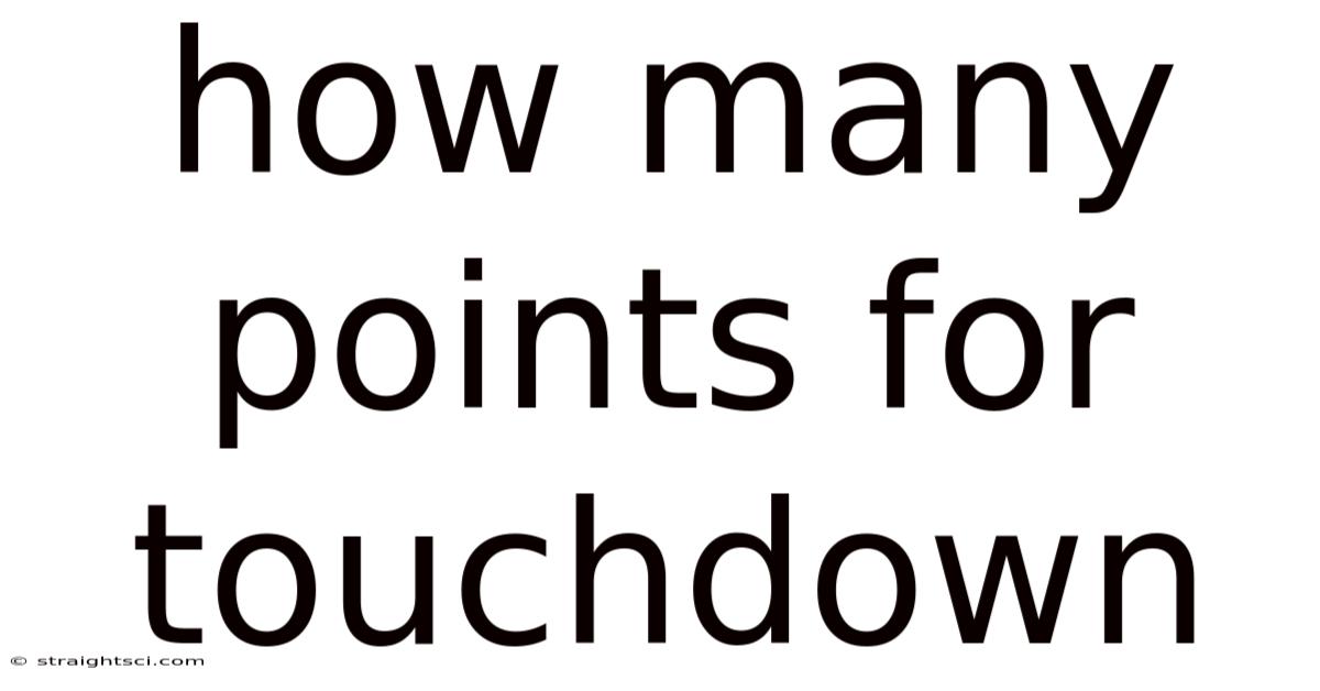 How Many Points For Touchdown