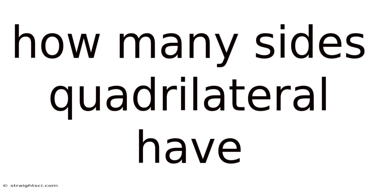 How Many Sides Quadrilateral Have