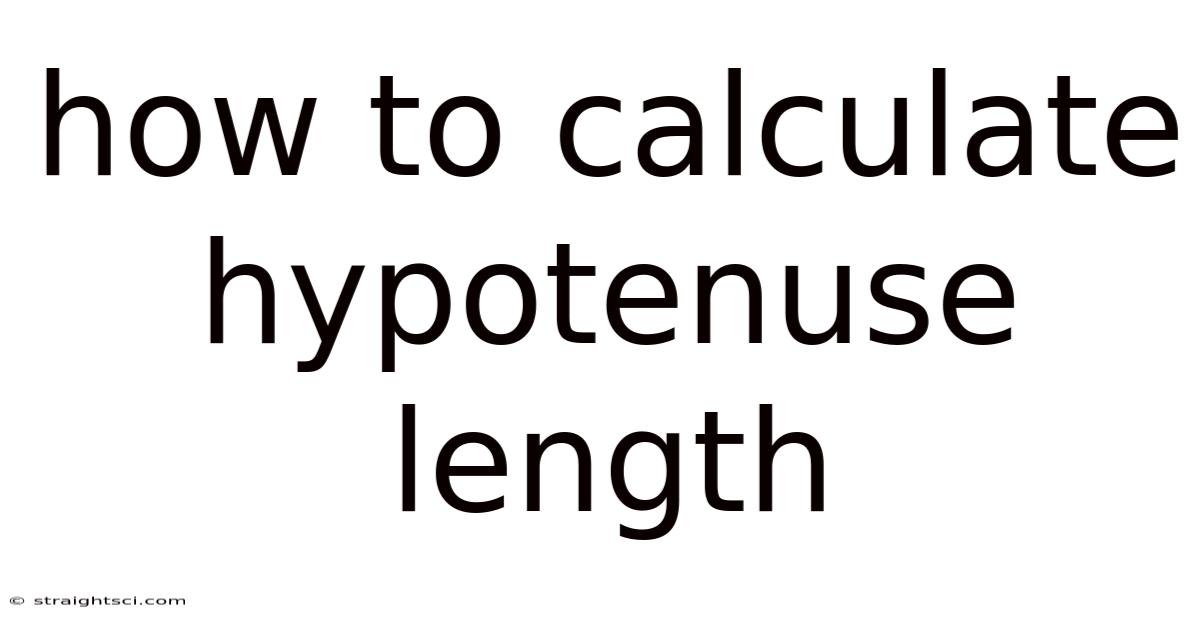How To Calculate Hypotenuse Length