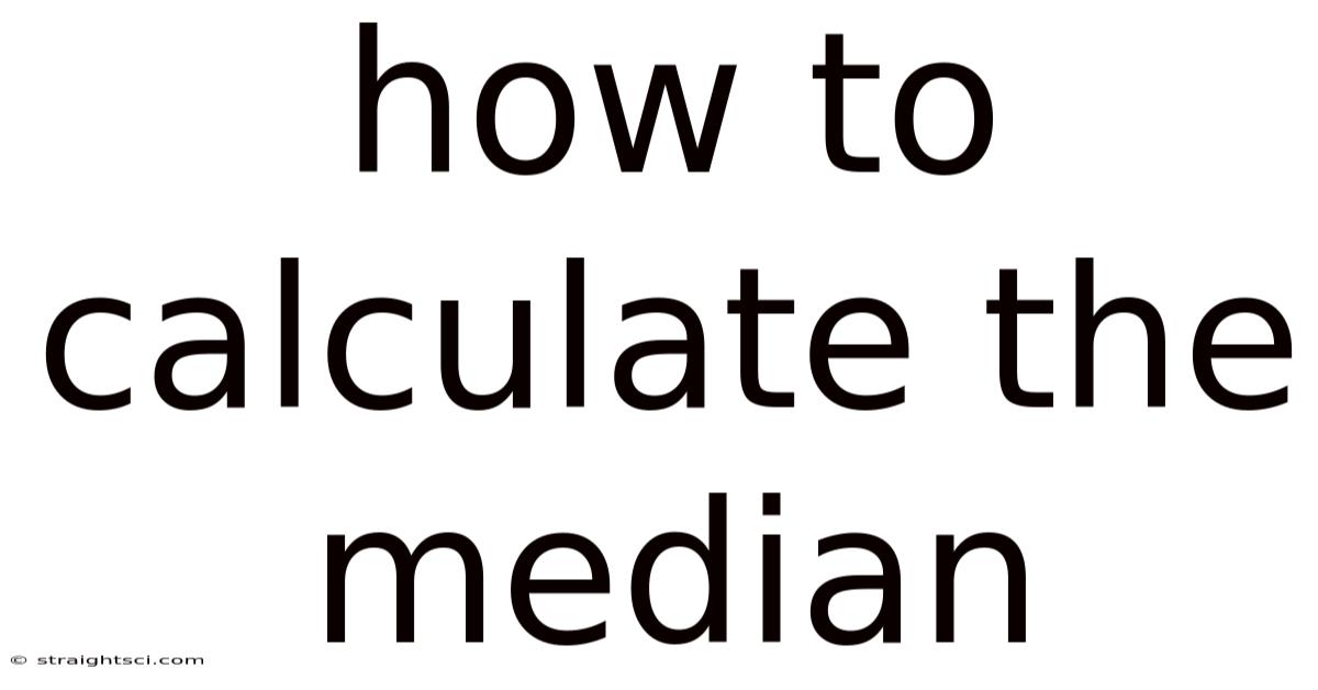 How To Calculate The Median