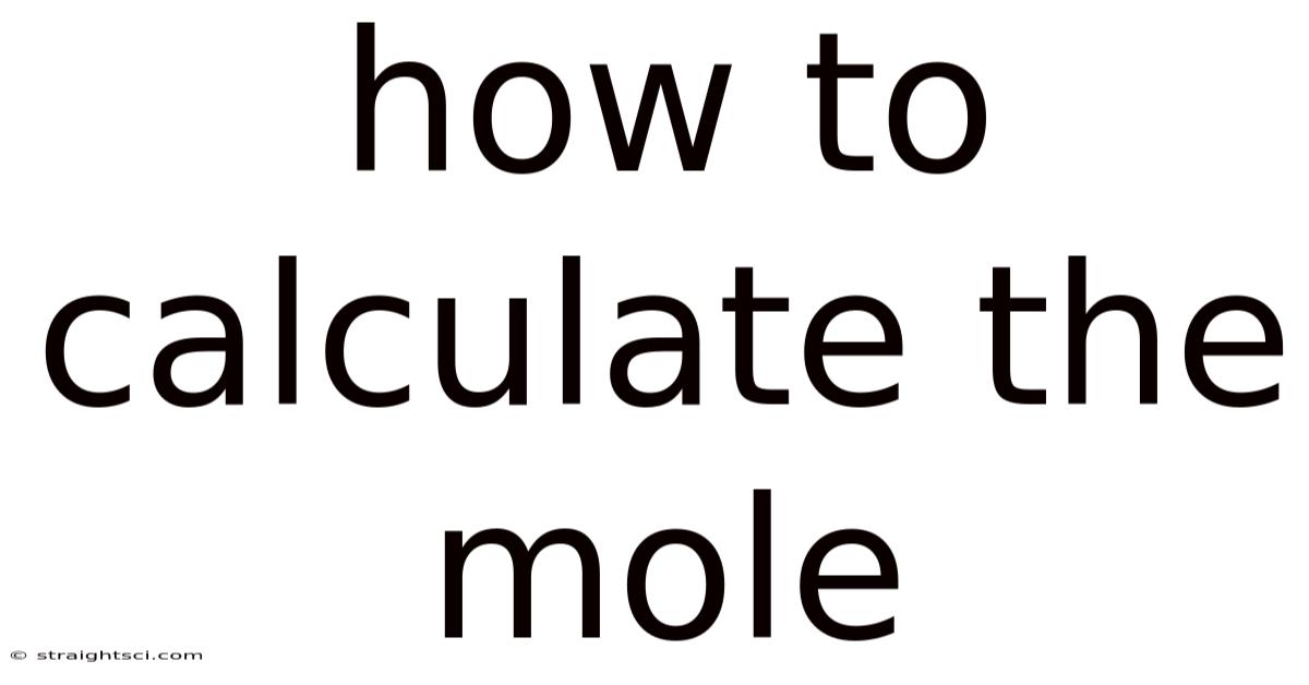 How To Calculate The Mole