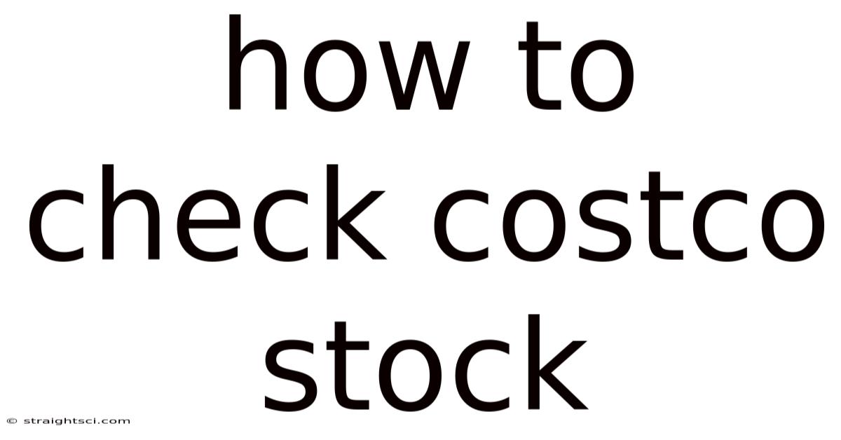 How To Check Costco Stock