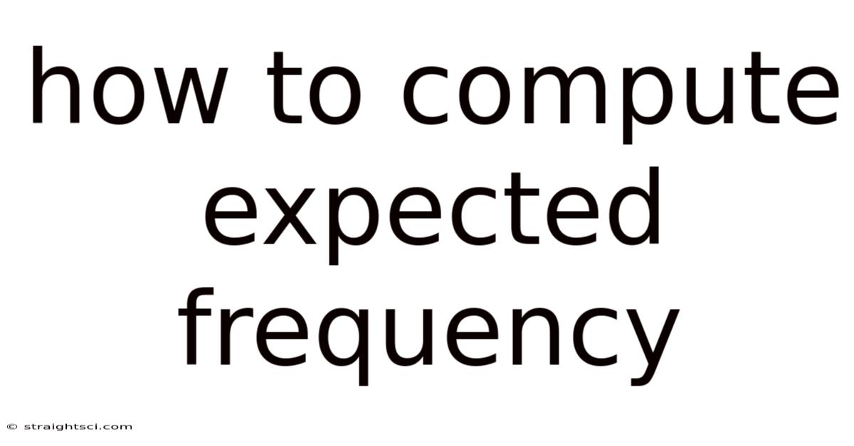 How To Compute Expected Frequency