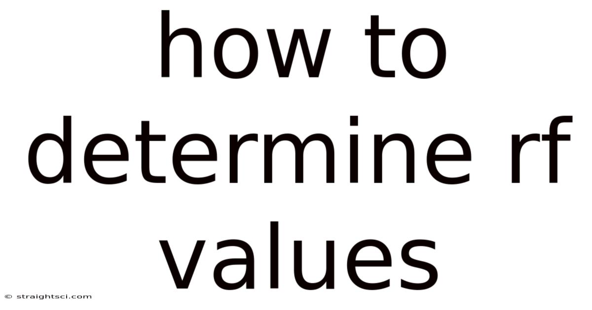 How To Determine Rf Values
