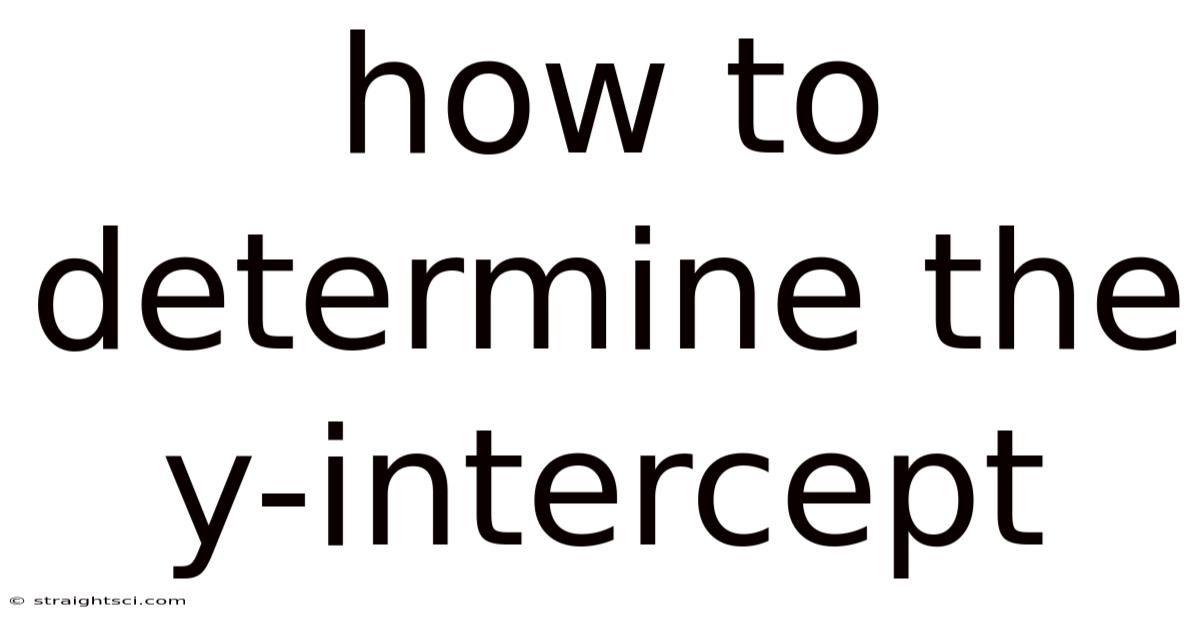 How To Determine The Y-intercept