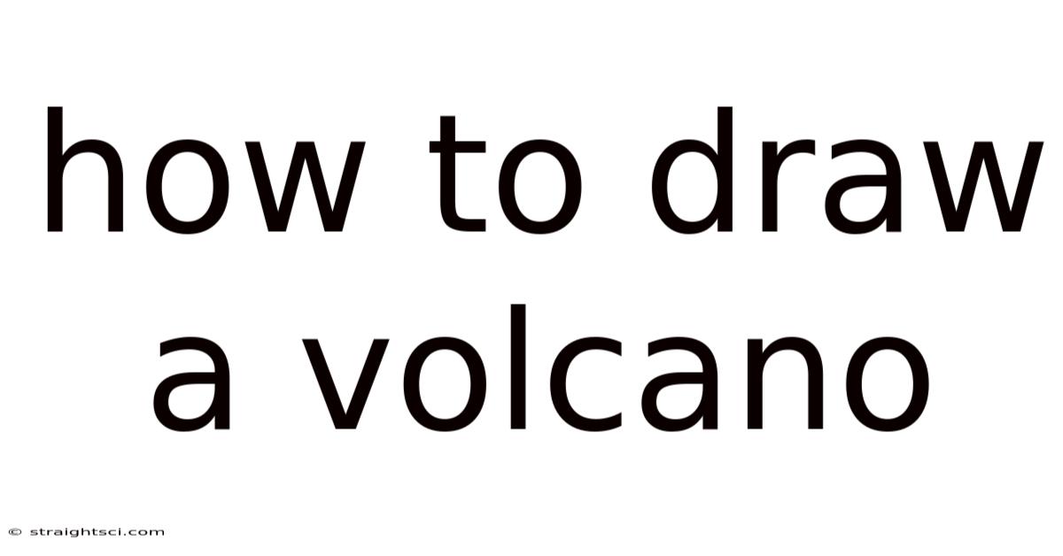 How To Draw A Volcano