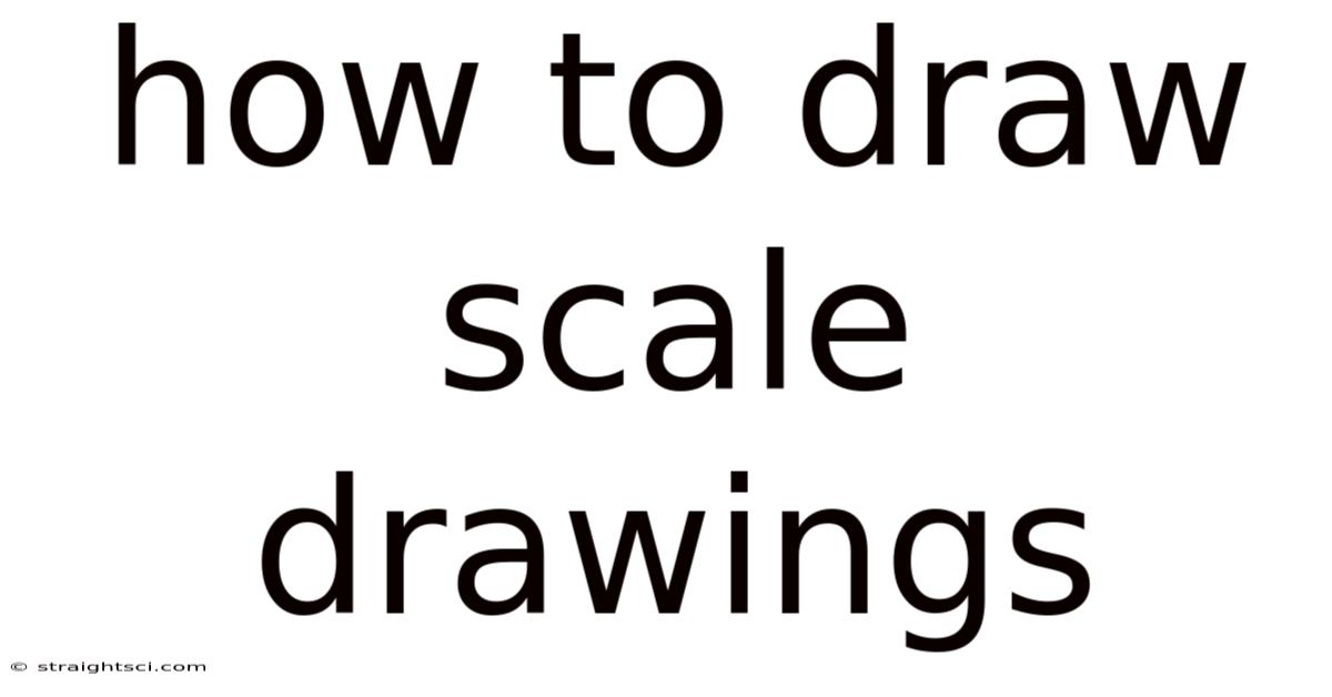 How To Draw Scale Drawings