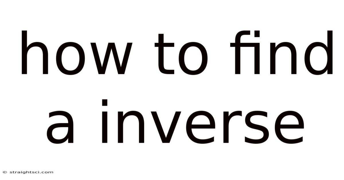 How To Find A Inverse
