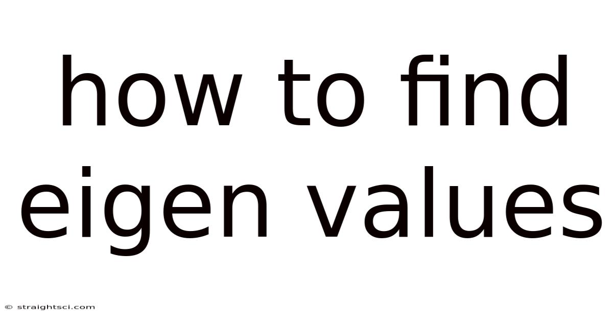 How To Find Eigen Values