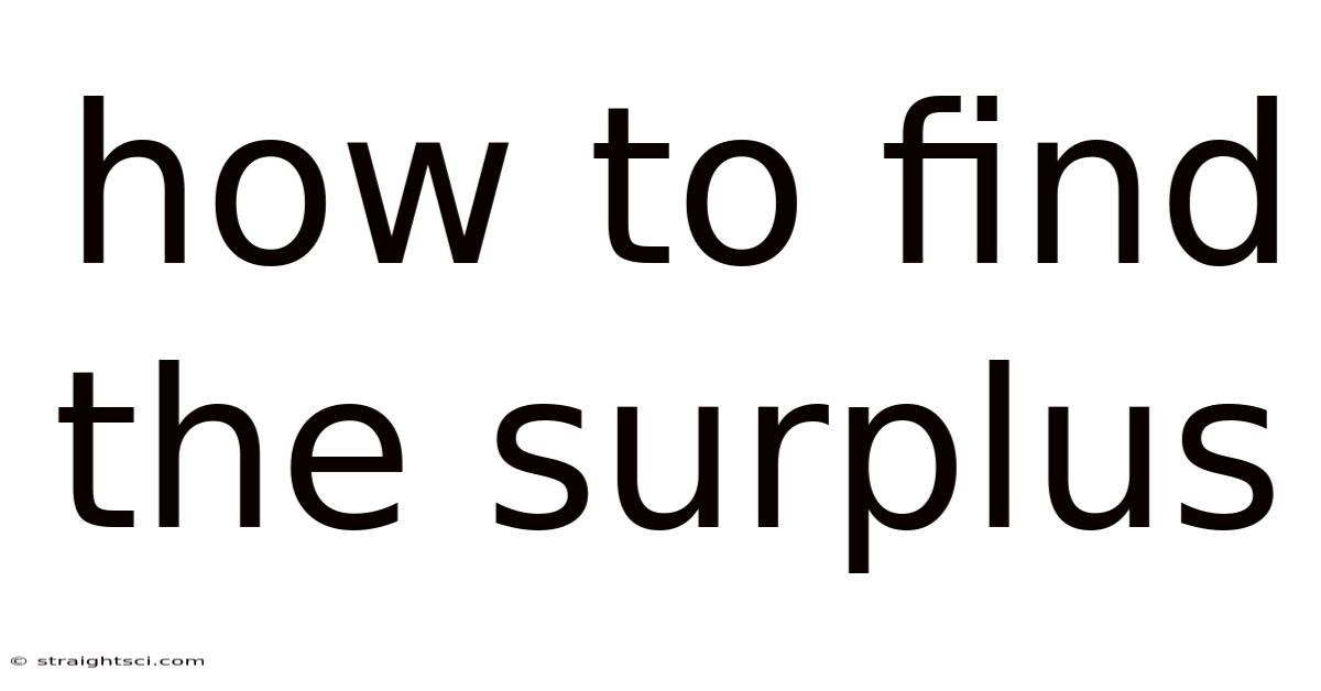 How To Find The Surplus