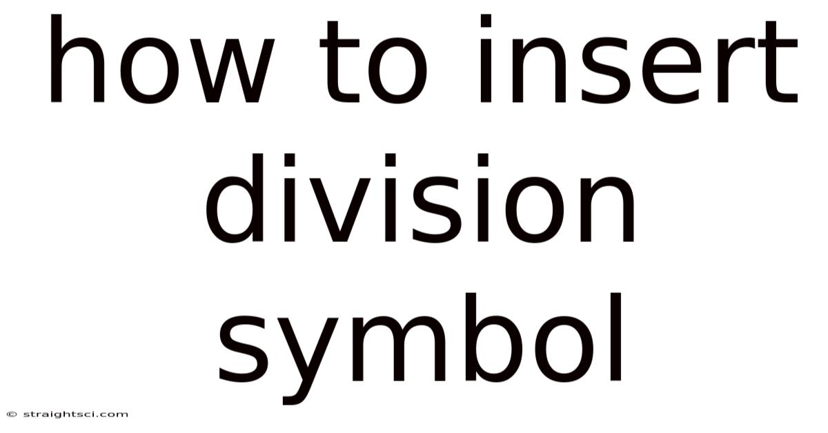 How To Insert Division Symbol
