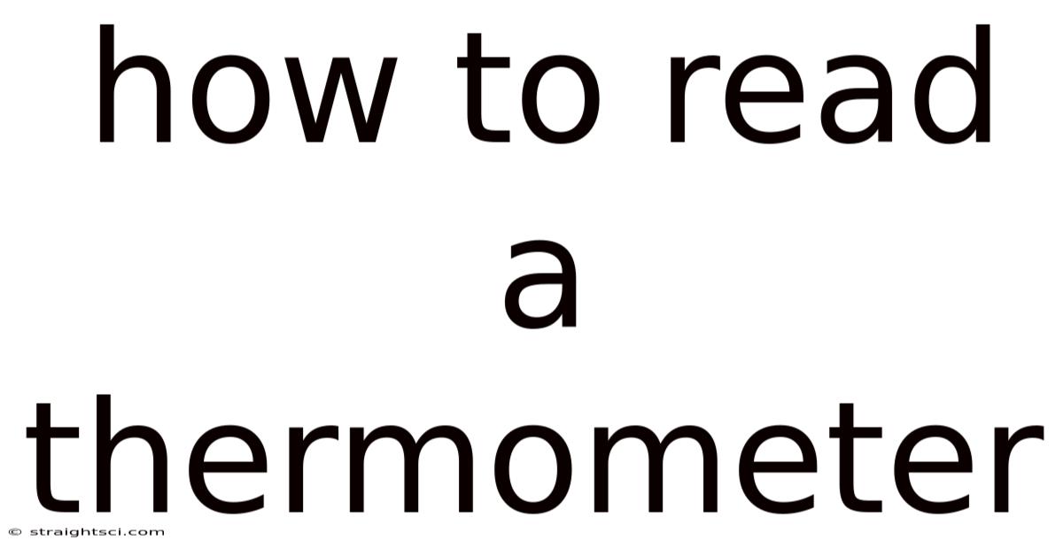 How To Read A Thermometer