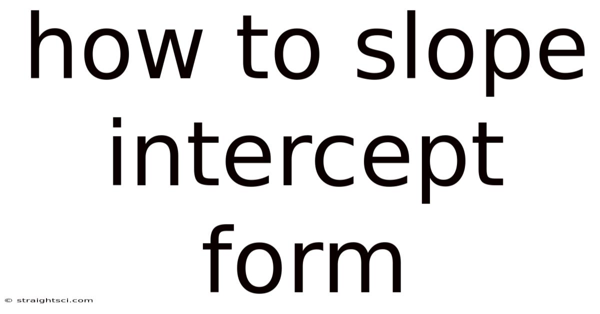 How To Slope Intercept Form
