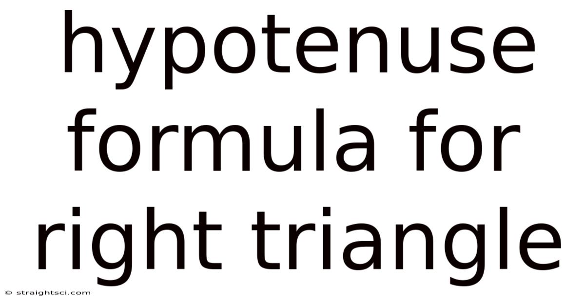 Hypotenuse Formula For Right Triangle