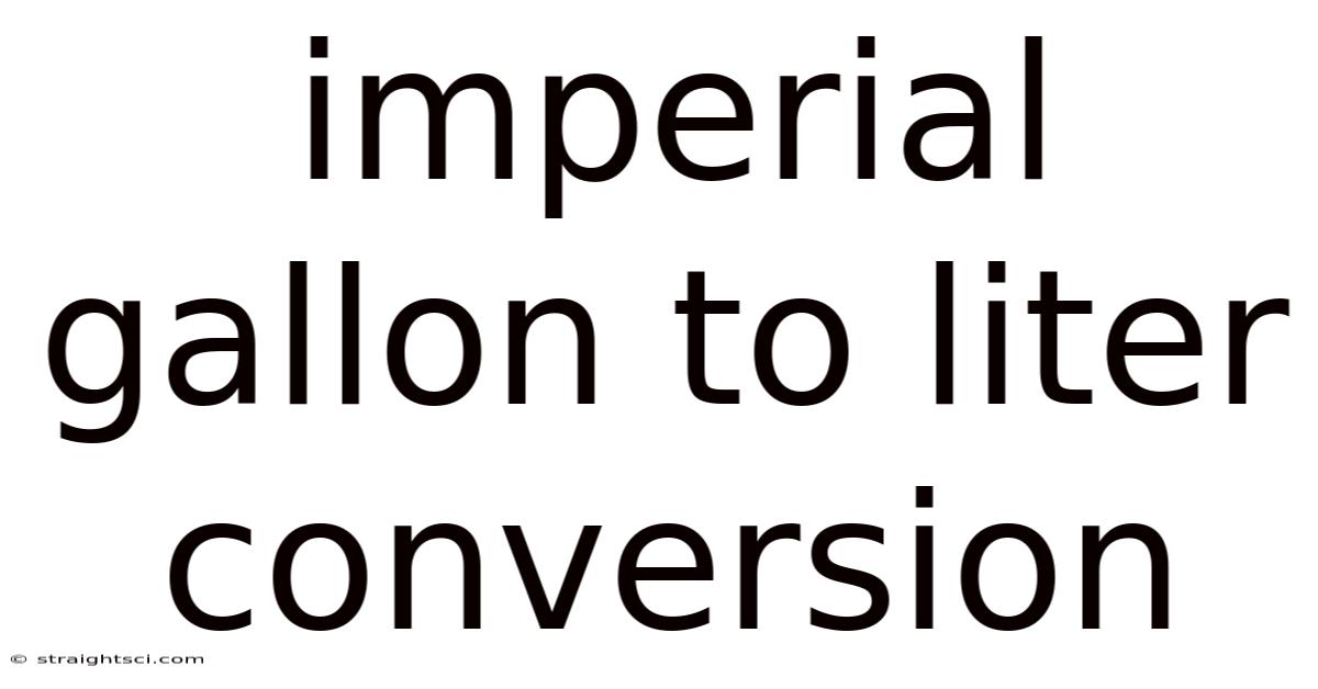 Imperial Gallon To Liter Conversion