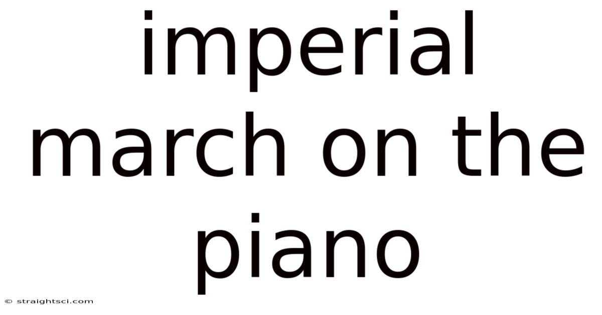 Imperial March On The Piano