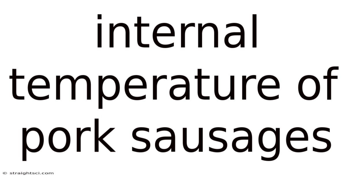 Internal Temperature Of Pork Sausages