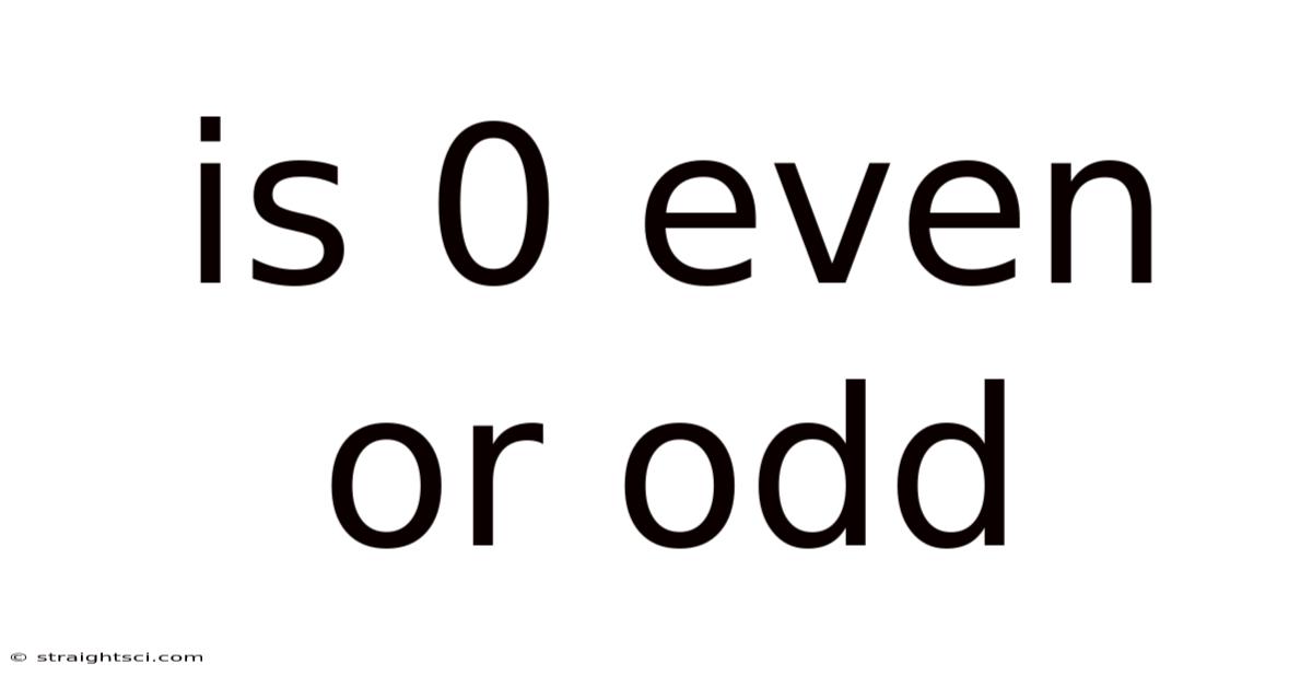 Is 0 Even Or Odd