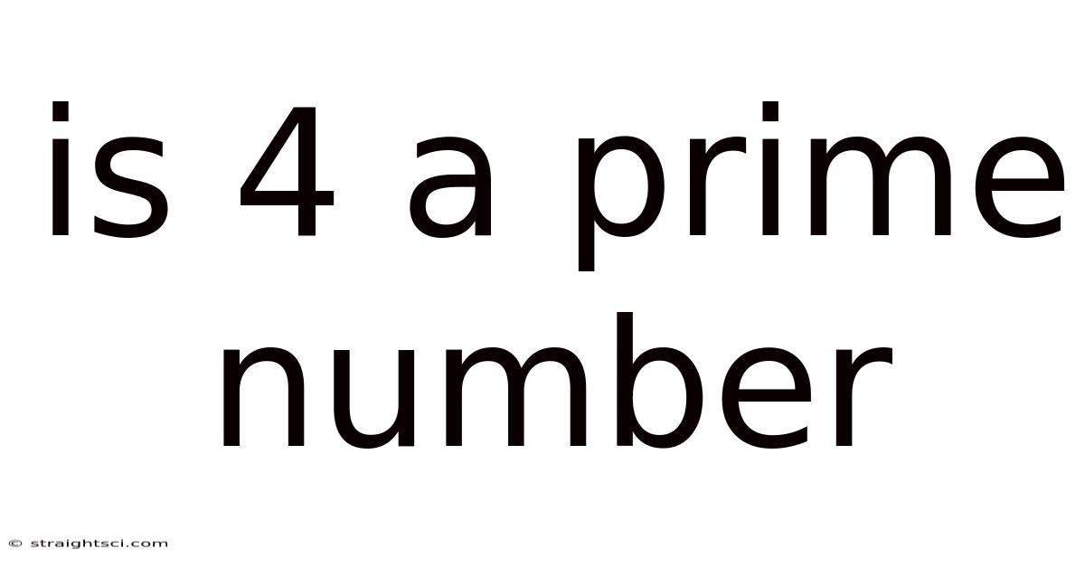 Is 4 A Prime Number