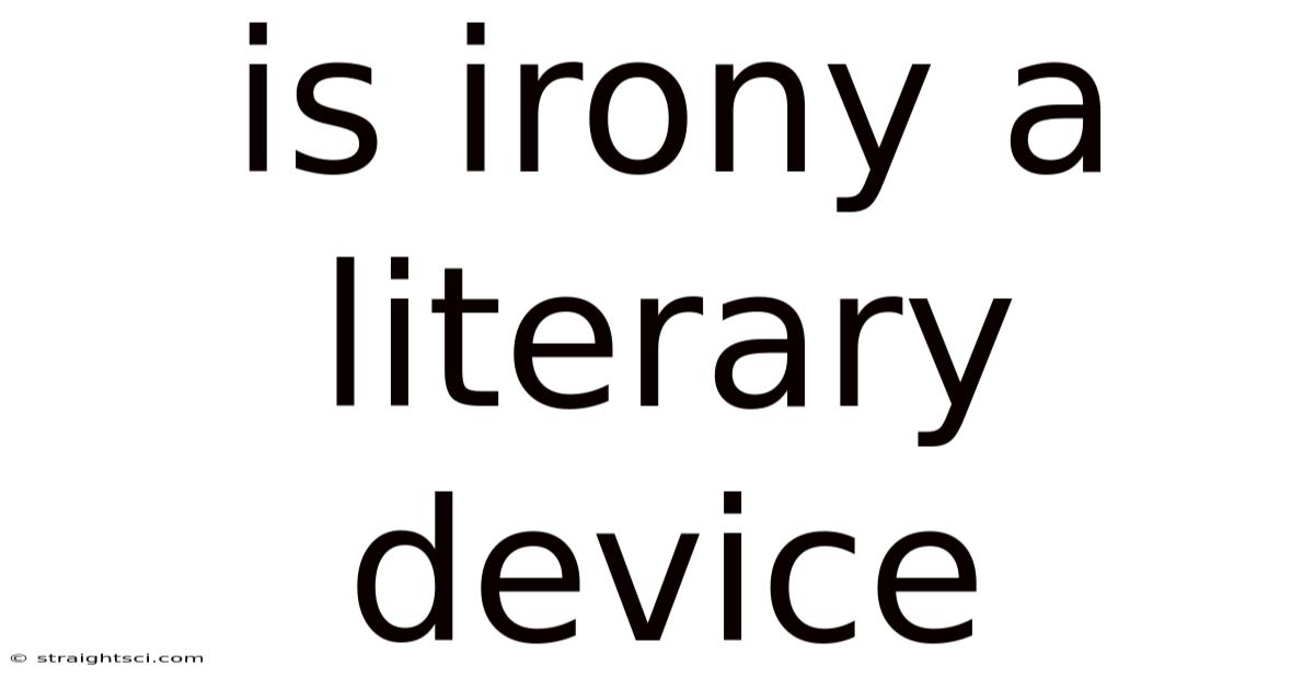 Is Irony A Literary Device