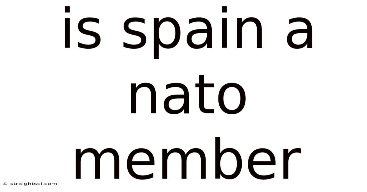 Is Spain A Nato Member