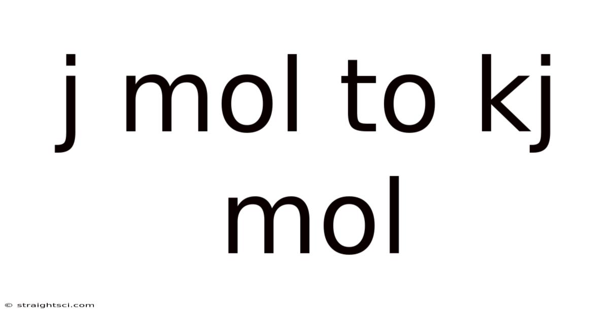 J Mol To Kj Mol