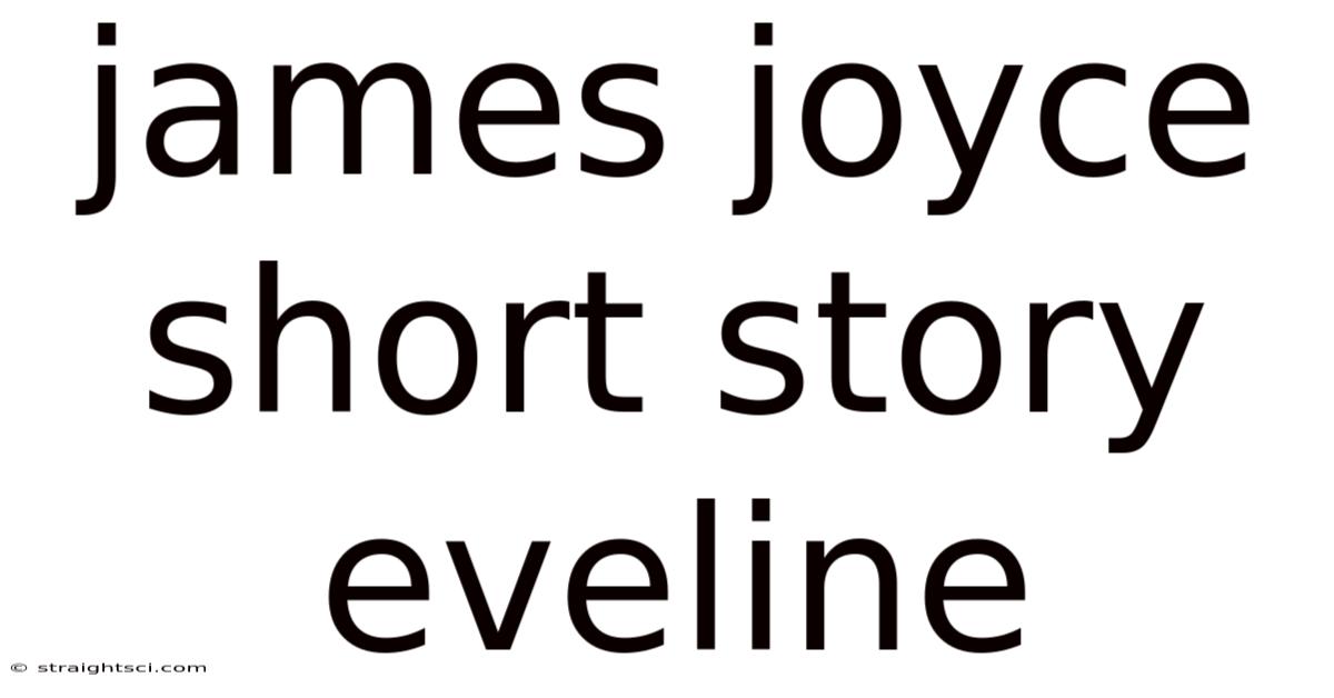 James Joyce Short Story Eveline