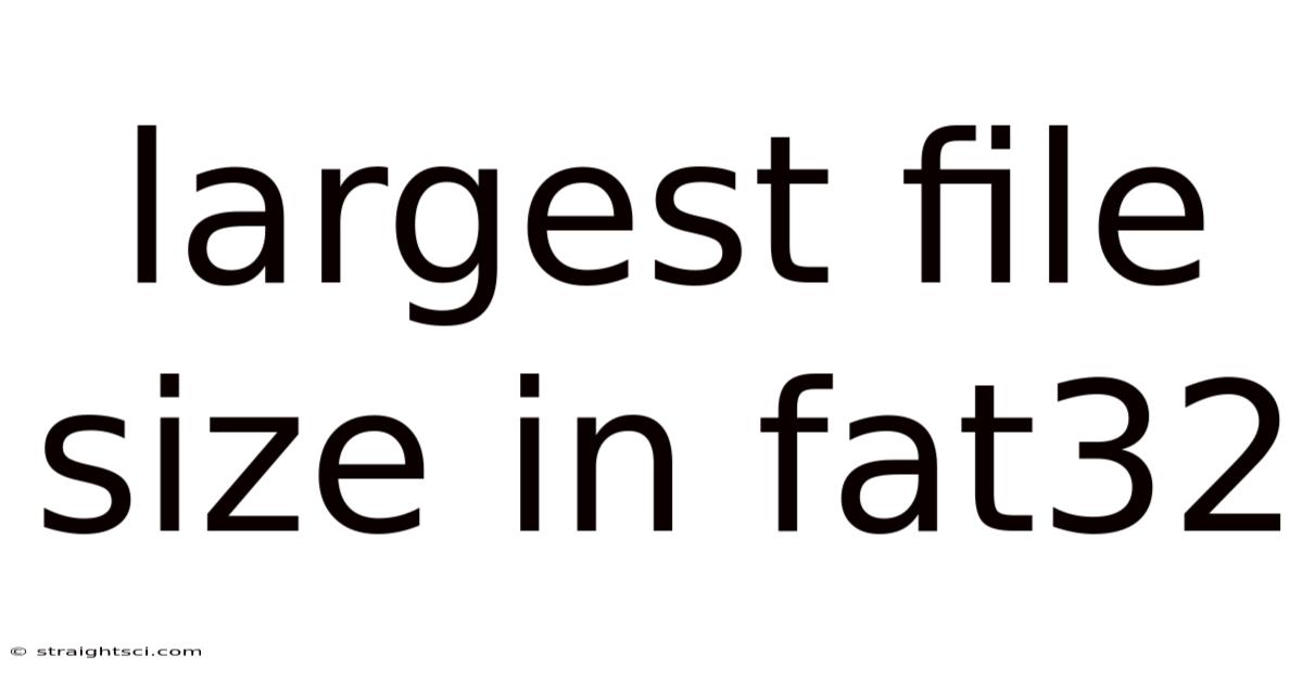 Largest File Size In Fat32