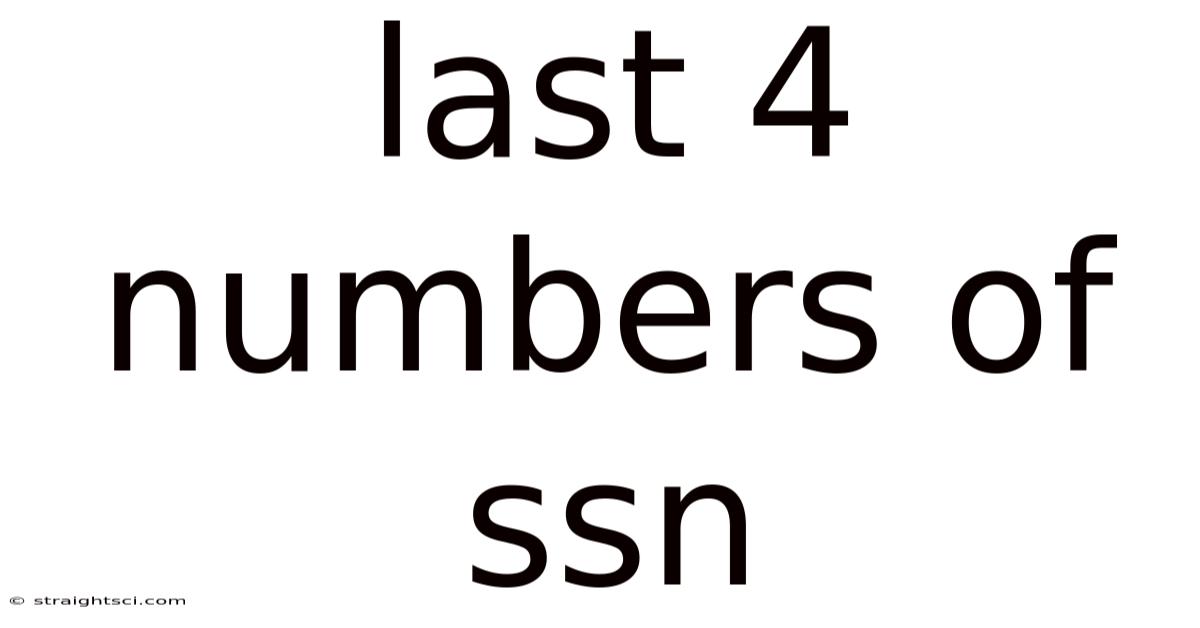Last 4 Numbers Of Ssn