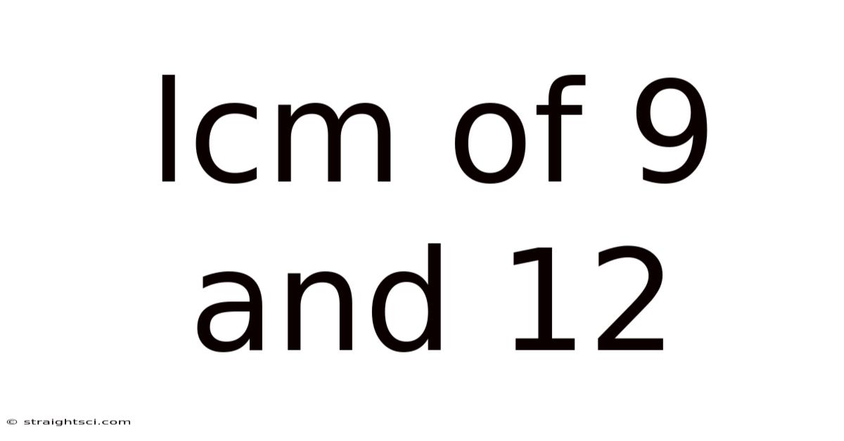 Lcm Of 9 And 12