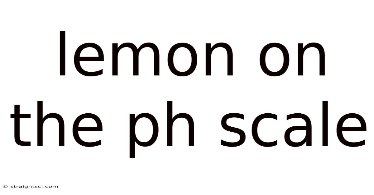 Lemon On The Ph Scale