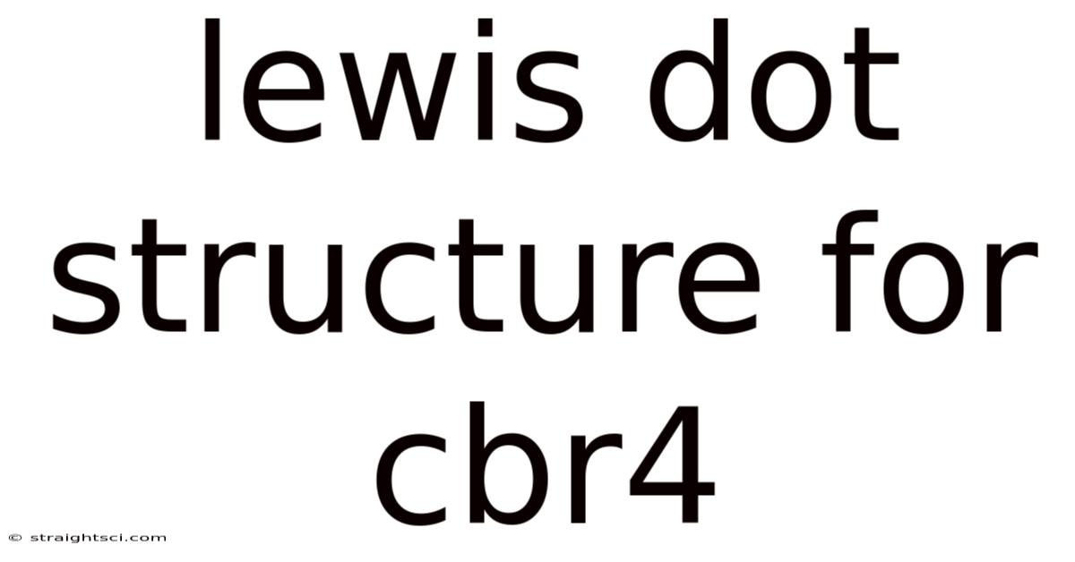 Lewis Dot Structure For Cbr4