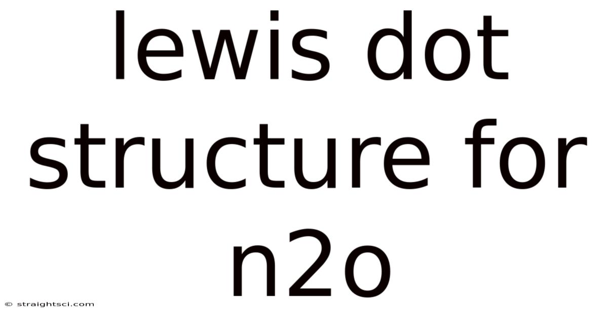 Lewis Dot Structure For N2o