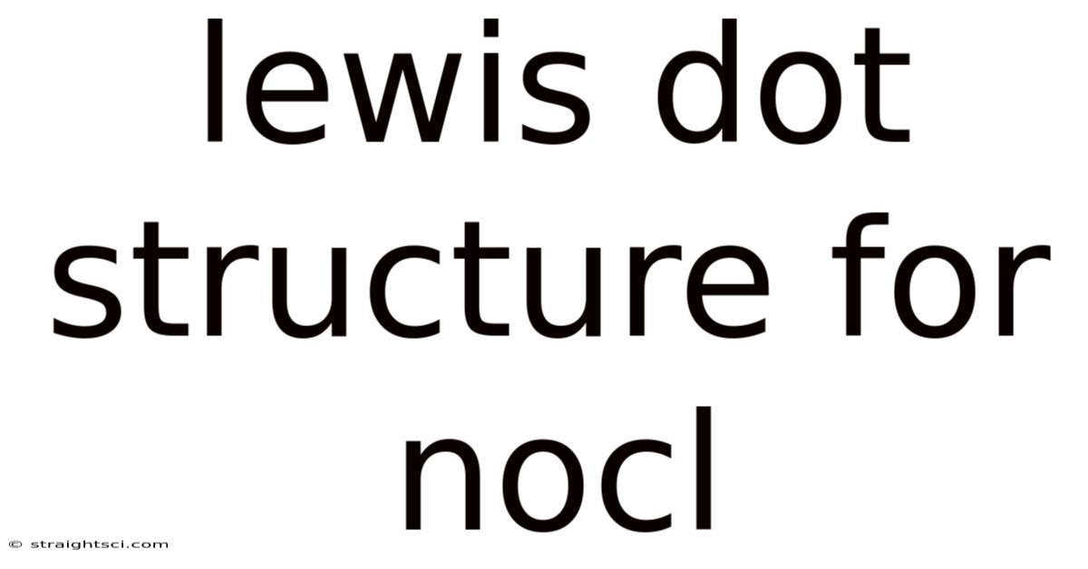 Lewis Dot Structure For Nocl