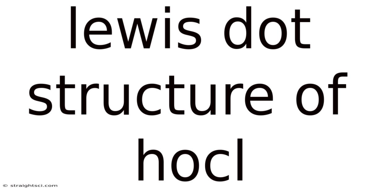 Lewis Dot Structure Of Hocl